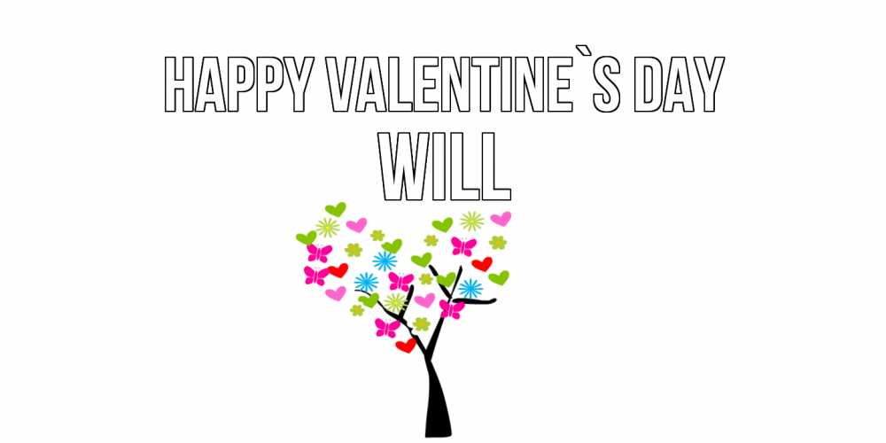 Greetings card с именем, Will Happy Valentine`s Day дерево из бабочке и сердечек Greetings with text for free download 